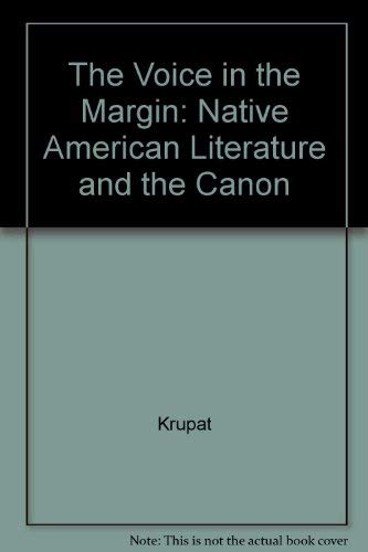9780520066694: The Voice in the Margin: Native American Literature and the Canon