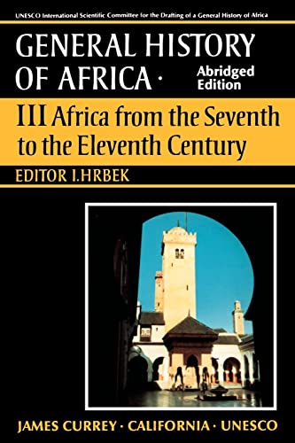 Stock image for UNESCO General History of Africa, Vol. III, Abridged Edition: Africa from the Seventh to the Eleventh Century (Volume 3) for sale by Half Price Books Inc.
