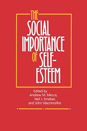 Imagen de archivo de The Social Importance of Self-Esteem a la venta por Wonder Book