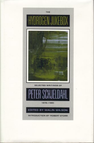 9780520067318: The Hydrogen Jukebox: Selected Writings of Peter Schjeldahl, 1978-1990 (Lannan Series)