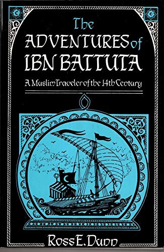 Stock image for The Adventures of Ibn Battuta, a Muslim Traveler of the Fourteenth Century for sale by SecondSale