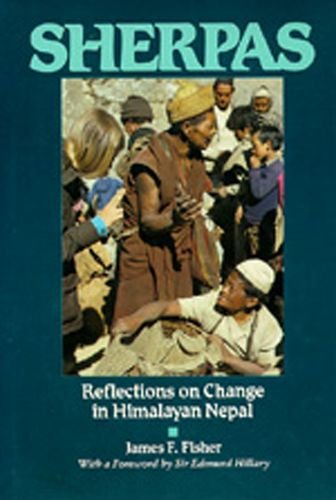 Beispielbild fr Sherpas : Reflections on Change in Himalayan Nepal zum Verkauf von Better World Books