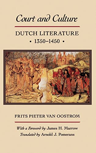 Court and Culture : Dutch Literature, 1350-1450