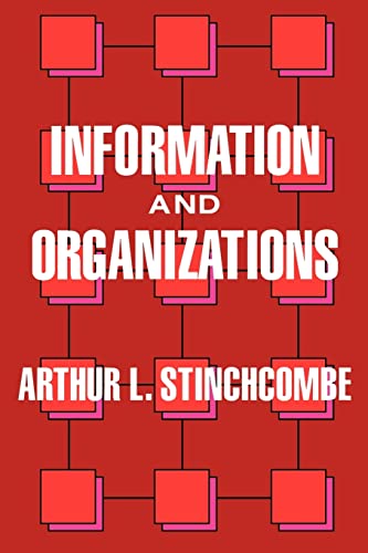 9780520067813: Information and Organizations (California Series on Social Choice and Political Economy): Volume 19