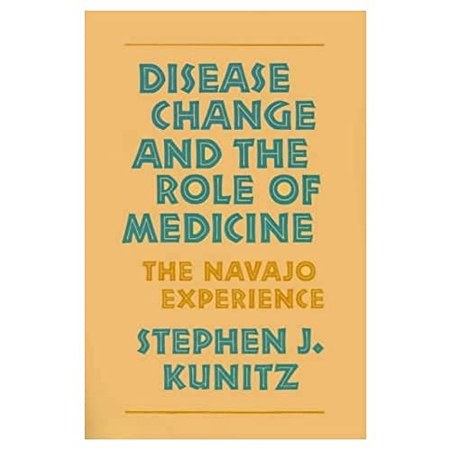 Stock image for Disease Change and the Role of Medicine: The Navajo Experience for sale by Black and Read Books, Music & Games