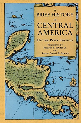 9780520068322: A Brief History of Central America