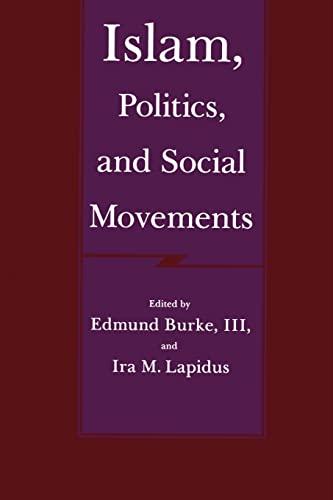 Imagen de archivo de Islam, Politics, and Social Movements (Comparative Studies on Muslim Societies) a la venta por Books Do Furnish A Room