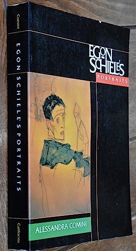 Beispielbild fr Egon Schiele's Portraits (California Studies in the History of Art) zum Verkauf von Wonder Book