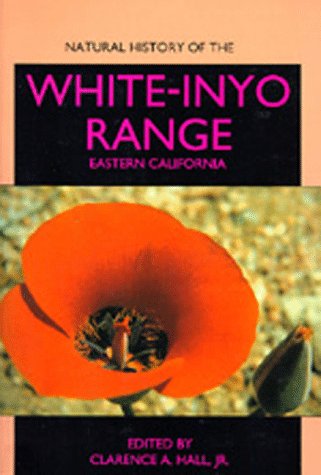 9780520068964: Natural History of the White-Inyo Range, Eastern California
