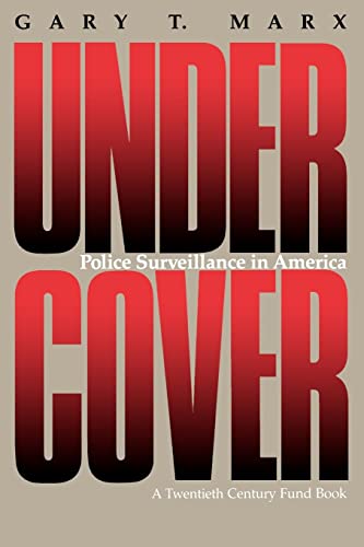 Beispielbild fr Undercover : Police Surveillance in America zum Verkauf von Better World Books