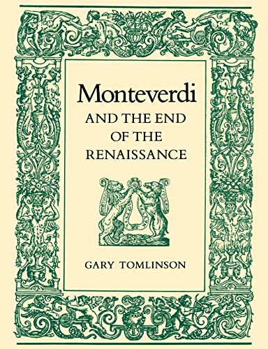 Stock image for Monteverdi and the End of the Renaissance for sale by Pages Past--Used & Rare Books