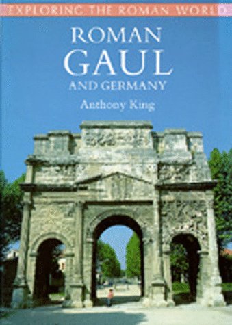 Beispielbild fr Roman Gaul and Germany (Exploring the Roman World) zum Verkauf von HPB-Diamond