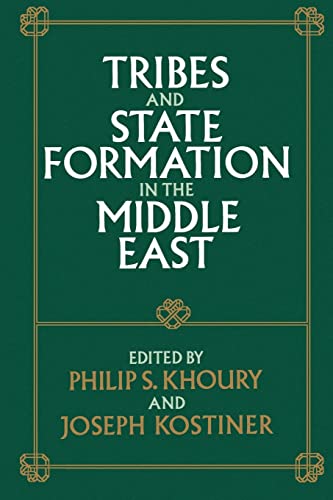 9780520070806: Tribes and State Formation in the Middle East