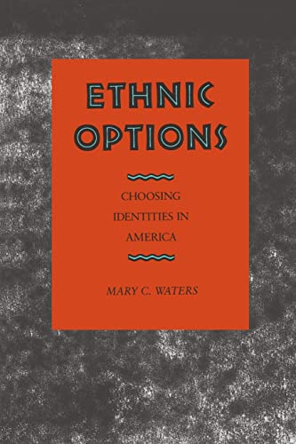 Beispielbild fr Ethnic Options: Choosing Identities in America zum Verkauf von Abacus Bookshop