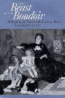 9780520071018: The Beast in the Boudoir – Pet Keeping in Nineteenth–Century Paris