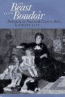 9780520071018: The Beast in the Boudoir: Petkeeping in Nineteenth-Century Paris