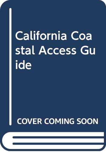Stock image for The California Coastal Access Guide for sale by Better World Books: West