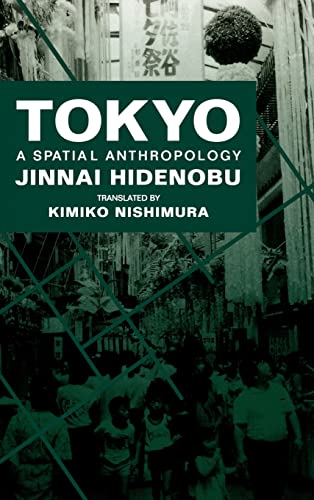 9780520071353: Tokyo: A Spatial Anthropology