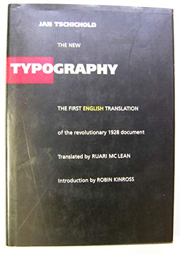 9780520071469: The New Typography – The First English Translation of the Revolutionary 1928 Document (Weimar & Now: German Cultural Criticism)