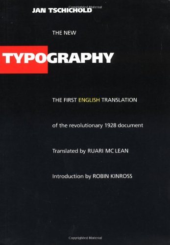 Beispielbild für New Typography : The First English Translation of the Revolutionary, 1928 Document zum Verkauf von Better World Books
