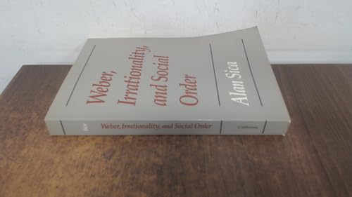9780520072008: Weber, Irrationality, and Social Order