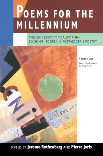 Beispielbild fr Poems for the Millennium: The University of California Book of Modern and Postmodern Poetry, Vol. 1: From Fin-de-Siecle to Negritude zum Verkauf von SecondSale