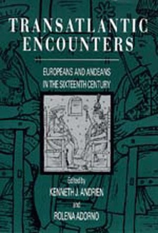 Imagen de archivo de Transatlantic Encounters: Europeans and Andeans in the Sixteenth Century a la venta por Berry Hill Book Shop