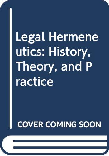 9780520072831: Legal Hermeneutics: History, Theory, and Practice