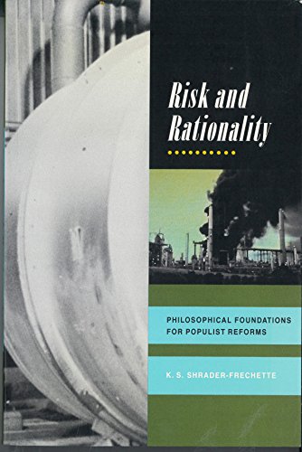 Beispielbild fr Risk and Rationality: Philosophical Foundations for Populist Reforms zum Verkauf von SecondSale
