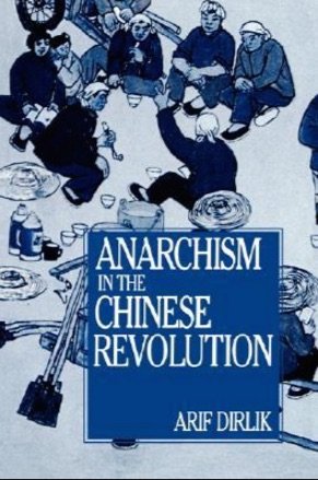 9780520072978: Anarchism in the Chinese Revolution
