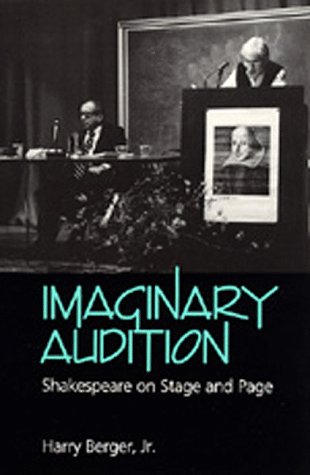 Beispielbild fr Imaginary Audition : Shakespeare on Stage and Page zum Verkauf von Better World Books: West