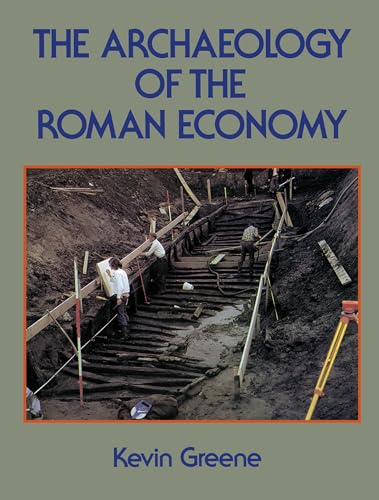 Imagen de archivo de The Archaeology of the Roman Economy a la venta por SecondSale