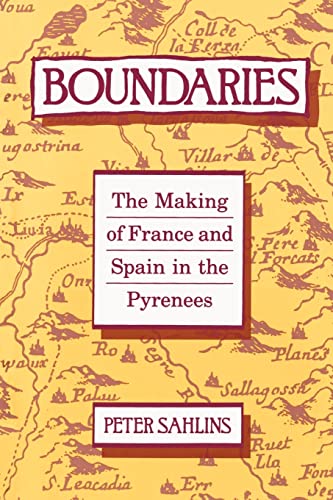 Beispielbild fr Boundaries: The Making of France and Spain in the Pyrenees zum Verkauf von SecondSale