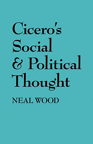 Beispielbild fr Cicero's Social and Political Thought zum Verkauf von Books From California