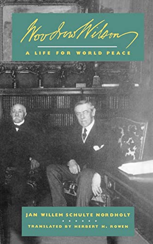 Beispielbild fr Woodrow Wilson : A Life for World Peace zum Verkauf von Better World Books