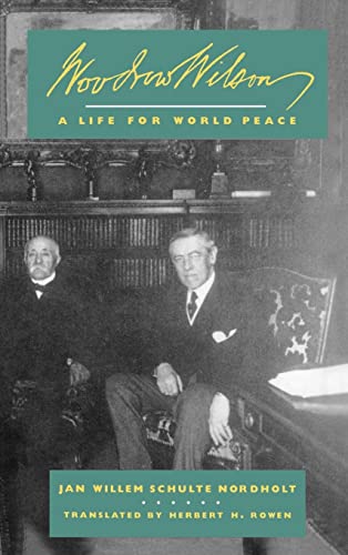 Stock image for Woodrow Wilson : A Life for World Peace for sale by Better World Books: West