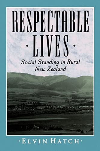 Stock image for Respectable Lives: Social Standing in Rural New Zealand for sale by ilcampo