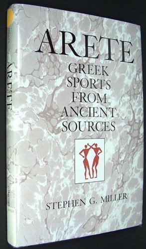 9780520075085: Arete: Greek Sports from Ancient Sources, Expanded edition