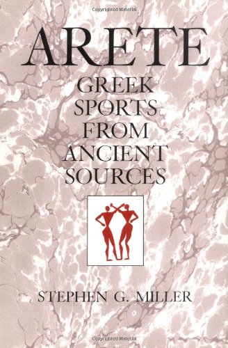 Beispielbild fr Arete : Greek Sports from Ancient Sources zum Verkauf von Better World Books