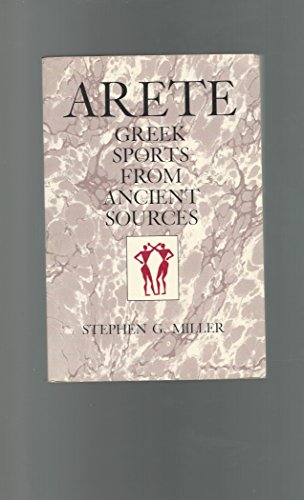 9780520075092: Arete (Paper): Greek Sports from Ancient Sources, Expanded edition