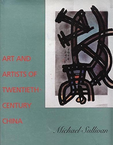9780520075566: Art and Artists of Twentieth-Century China