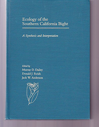 Stock image for Ecology of the Southern California Bight: A Synthesis and Interpretation for sale by SecondSale