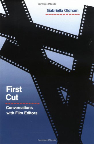 Imagen de archivo de First Cut: Conversations with Film Editors a la venta por ThriftBooks-Reno