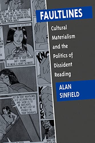 Beispielbild fr Faultlines: Cultural Materialism and the Politics of Dissident Reading zum Verkauf von Books From California