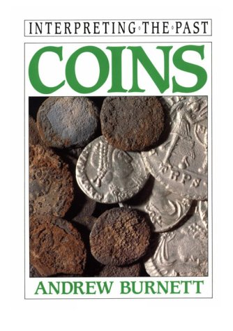 Imagen de archivo de Coins (Interpreting the Past) a la venta por Wonder Book