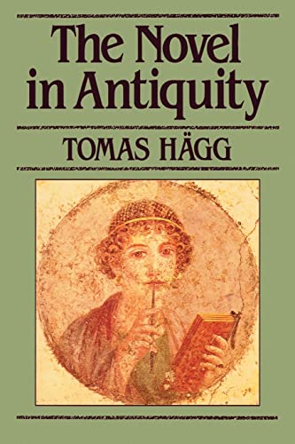 The Novel in Antiquity - Hägg, Tomas