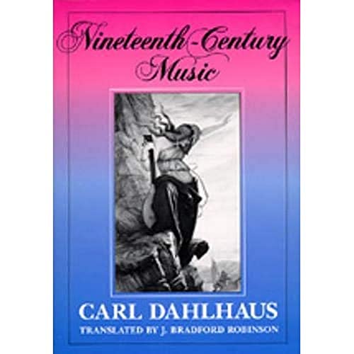 Stock image for Nineteenth-Century Music (Volume 5) (California Studies in 19th-Century Music) for sale by HPB-Red