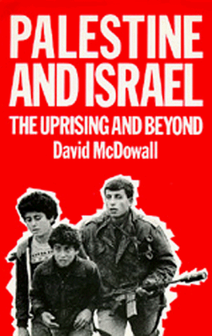 Imagen de archivo de Palestine and Israel: The Uprising and Beyond a la venta por ThriftBooks-Atlanta