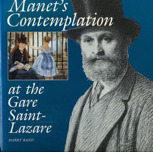 Imagen de archivo de Manet's Contemplation at the Gare Saint-Lazare a la venta por Half Price Books Inc.