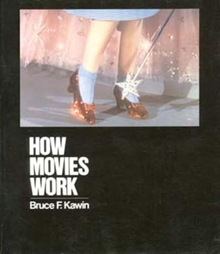 How Movies Work (9780520076969) by Bruce F. Kawin